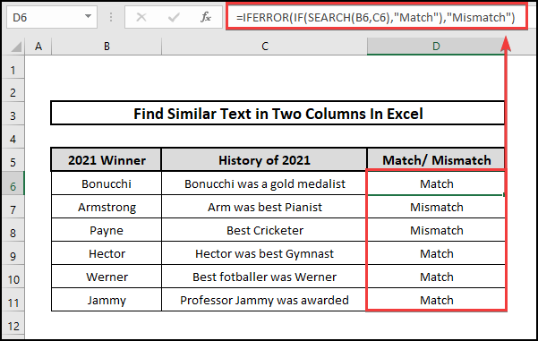 Use of IFERROR, IF, SEARCH functions to find similar texts in two columns.