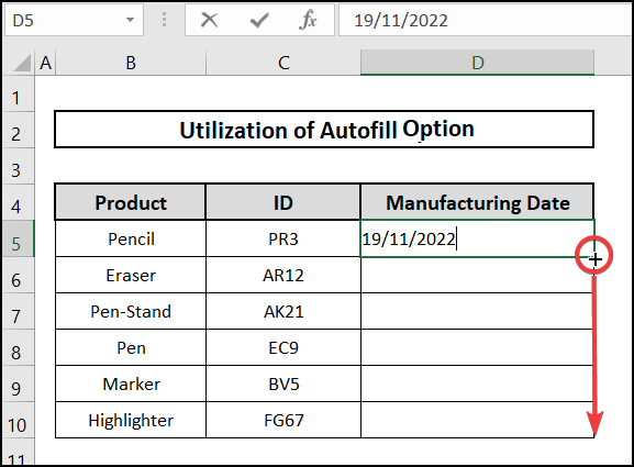 autofill option to how to enter date automatically in excel when data entered