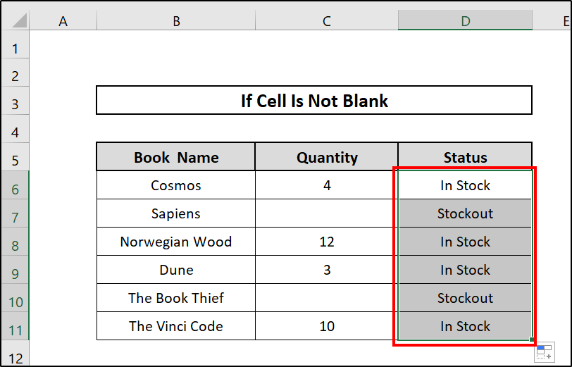  Determine If the Cell is not Blank Combining IF and ISBLANK Functions