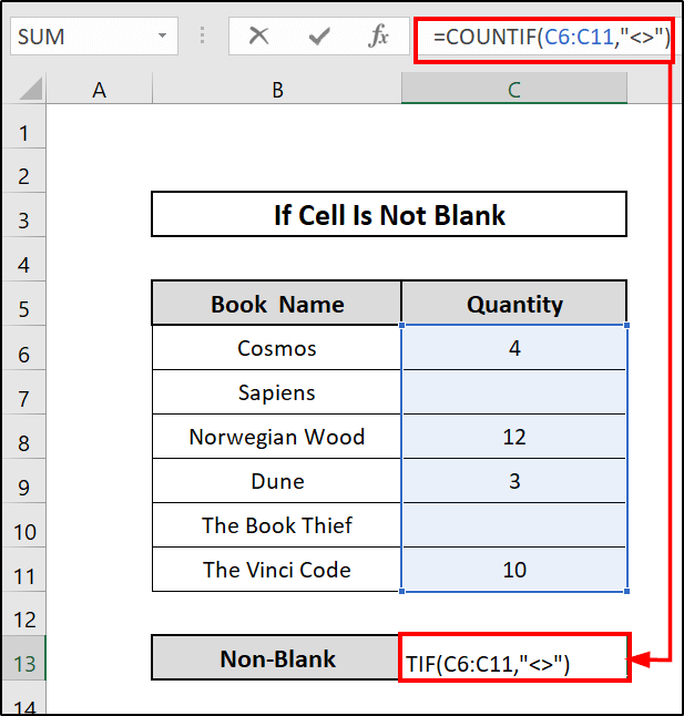 Applying COUNTIF Function to Count If a Cell Is Not Blank in Excel