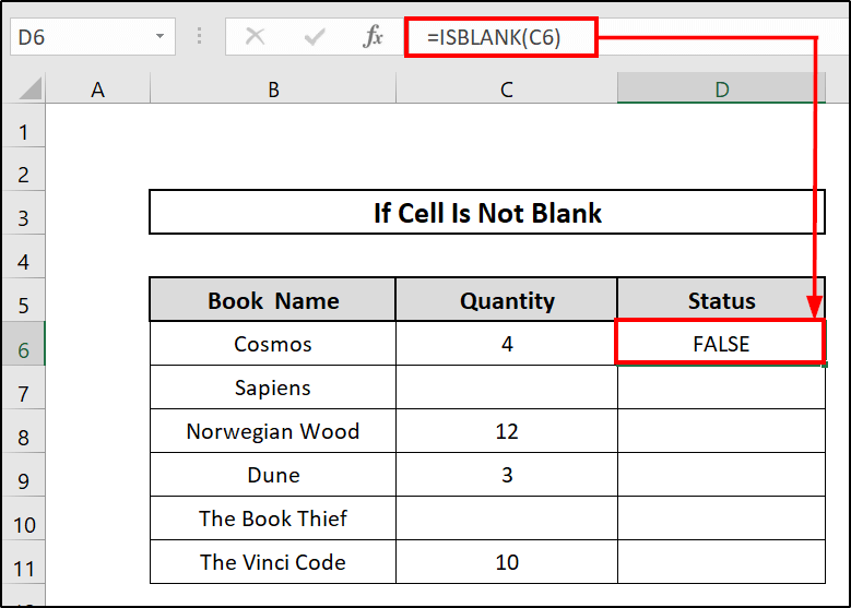 Applying ISBLANK Function to Determine If the Cell is not Blank 