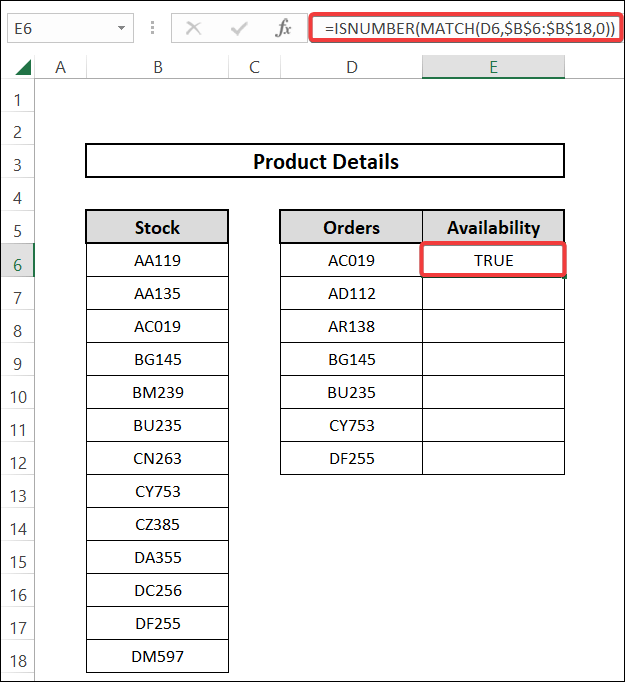 if value exists in column then return true by merging isnumber and match functions in excel