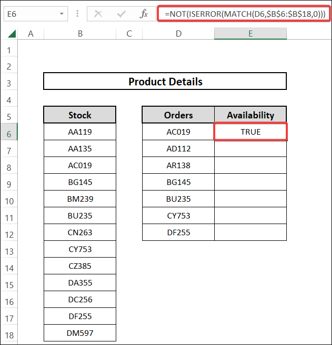 if value exists in column then return true by combining not, iserror and match functions in excel