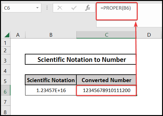 Using the PROPER function to convert excel scientific notation to a number