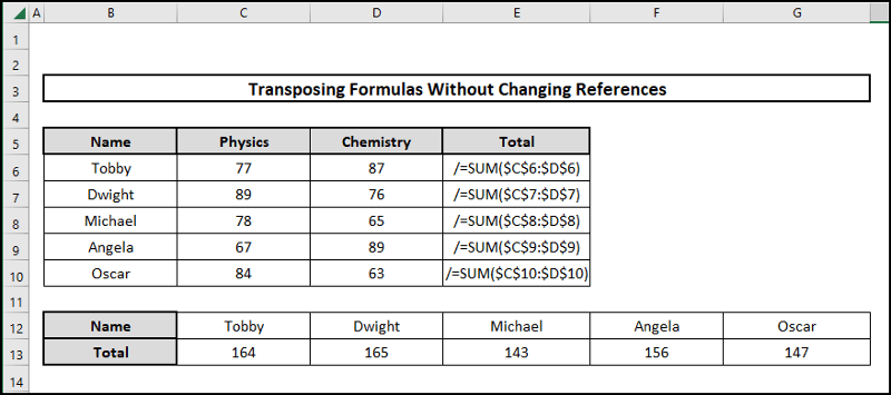 Outcome to transpose formulas without changing references in Excel