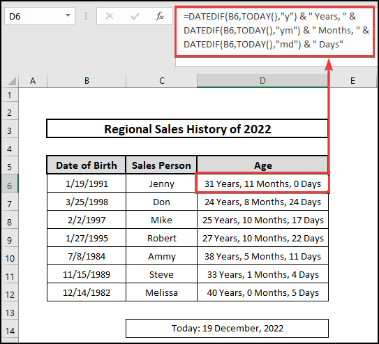 Calculate age using DATEDIF and TODAY functions.