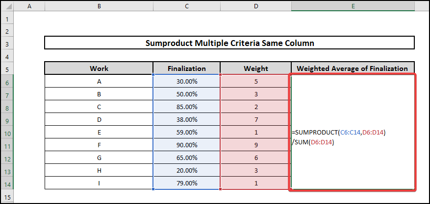 sumproduct multiple criteria same column fiormula for weighted average 