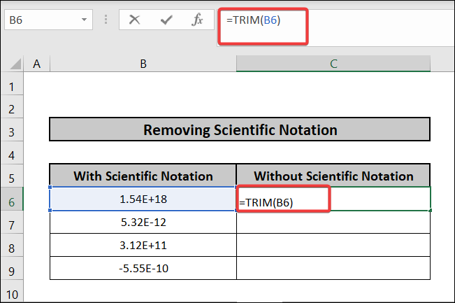remove scientific notation in excel utilizing TRIM function