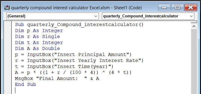 Inserting VBA code to make a calculator to measure quarterly compound interest in Excel