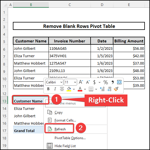 Refresh your Pivot Table to remove blank rows in Excel